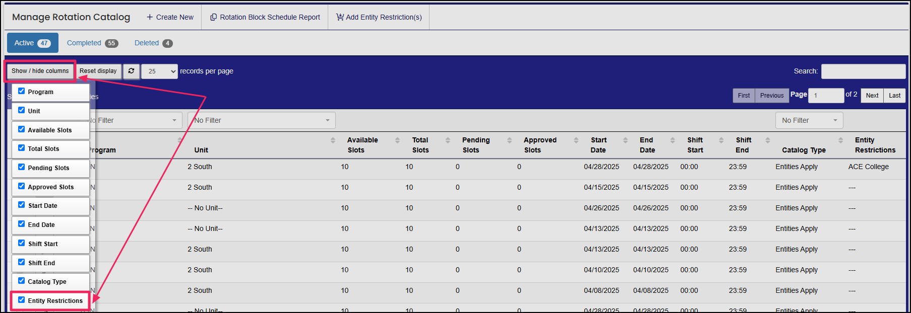 Manage rotation catalog table highlighting the show/hide columns button and entity restrictions option.